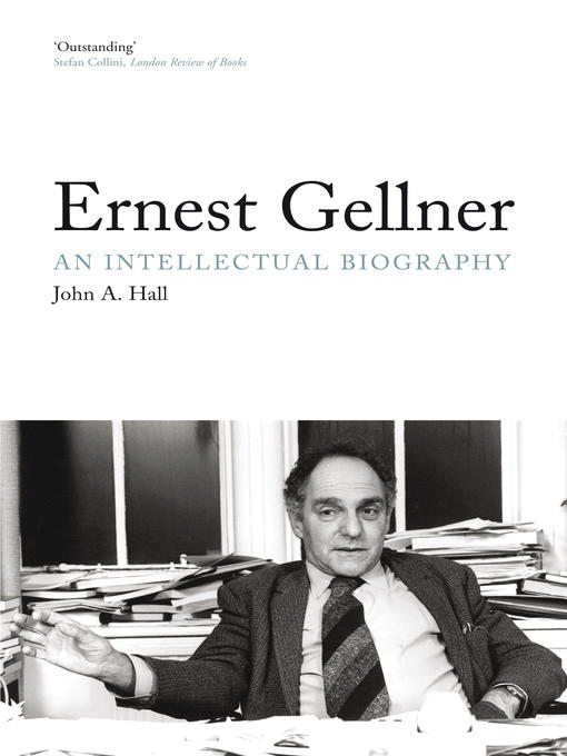 Title details for Ernest Gellner by John A. Hall - Available